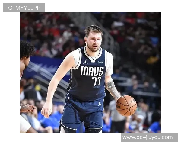 东契奇首节表现轻松自如7投4中斩获13分2板3助1断1帽展现全能实力